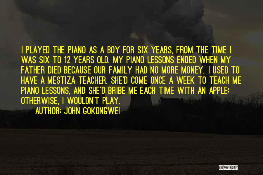 Time Teach Me Quotes By John Gokongwei