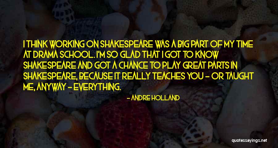 Time Teaches You Quotes By Andre Holland Time Teaches You Quotes By Andre Holland