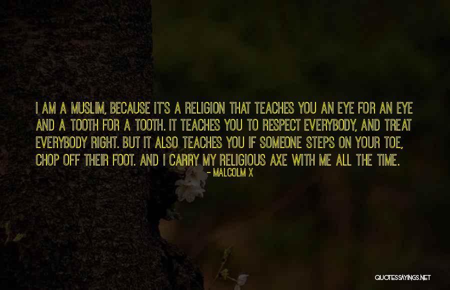Time Teaches You Quotes By Malcolm X Time Teaches You Quotes By Malcolm X