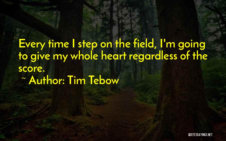 Time Tebow Quotes By Tim Tebow