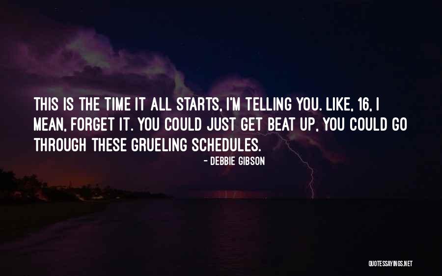 Time Telling All Quotes By Debbie Gibson