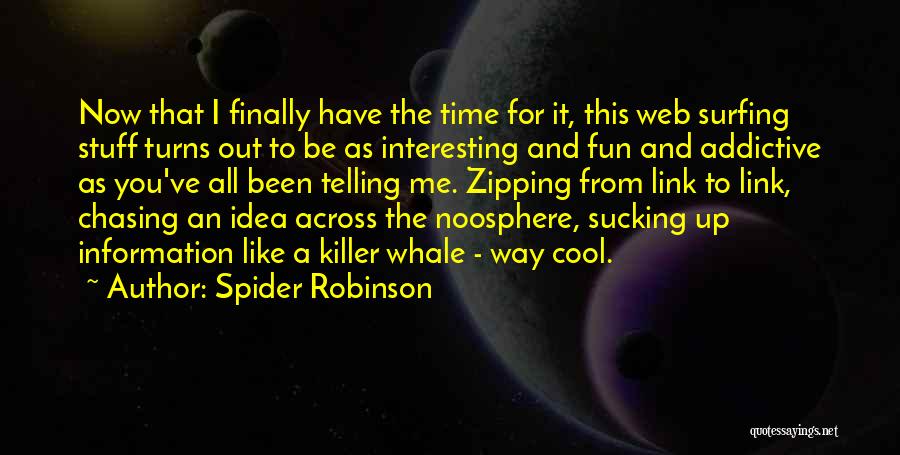 Time Telling All Quotes By Spider Robinson