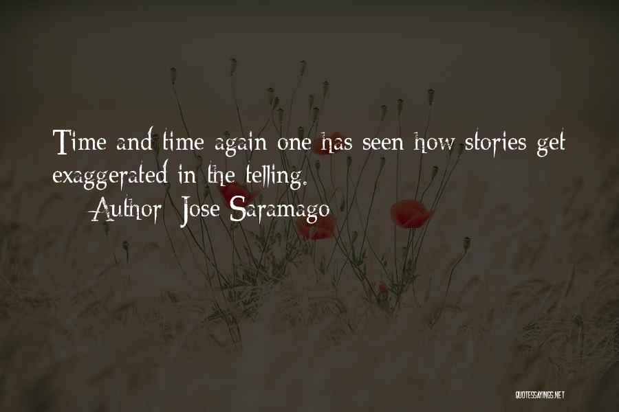 Time Telling Quotes By Jose Saramago