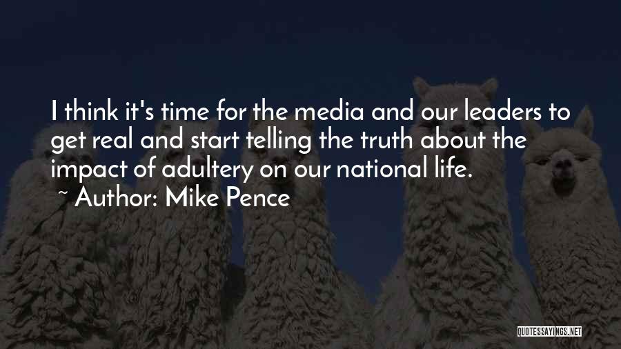 Time Telling Quotes By Mike Pence