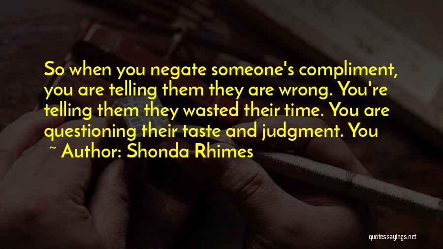 Time Telling Quotes By Shonda Rhimes