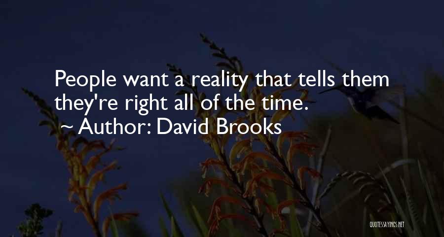 Time Tells All Quotes By David Brooks