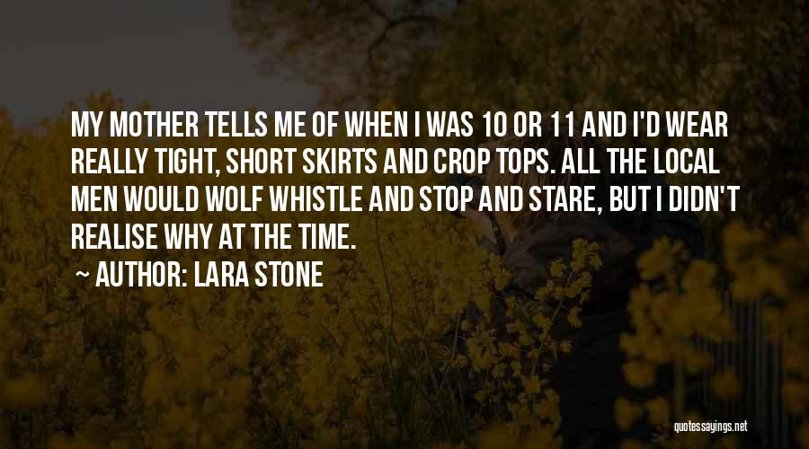 Time Tells All Quotes By Lara Stone