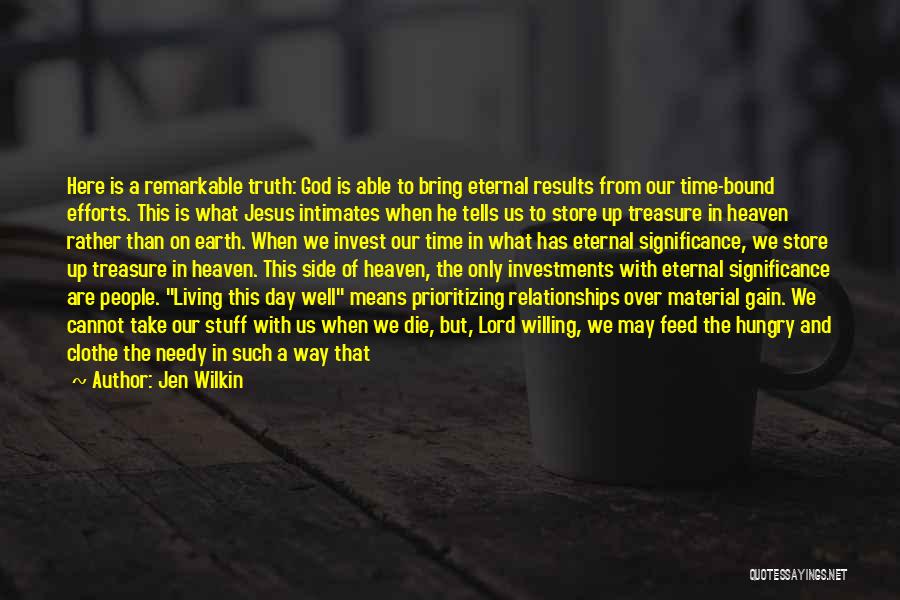 Time Tells Truth Quotes By Jen Wilkin