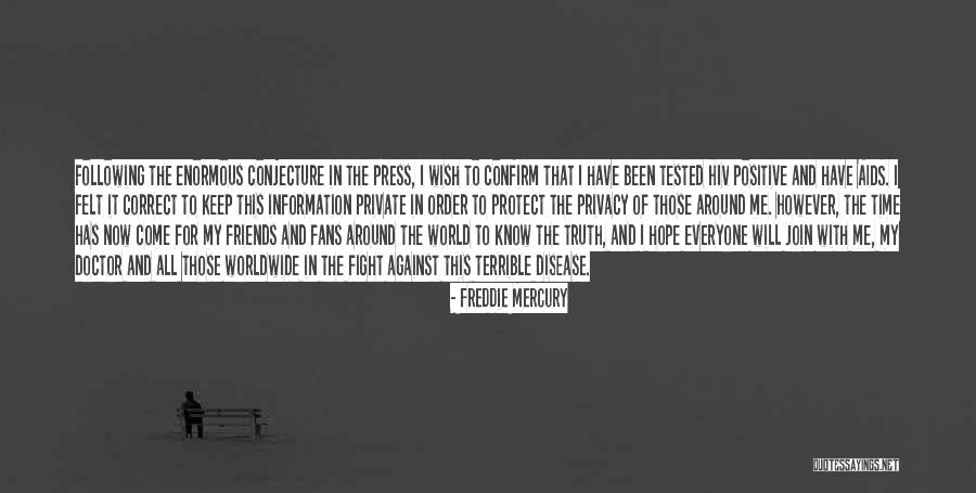 Time Tested Friends Quotes By Freddie Mercury Time Tested Friends Quotes By Freddie Mercury