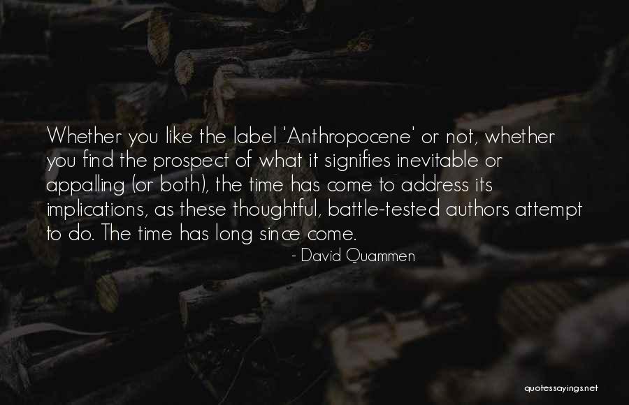 Time Tested Quotes By David Quammen