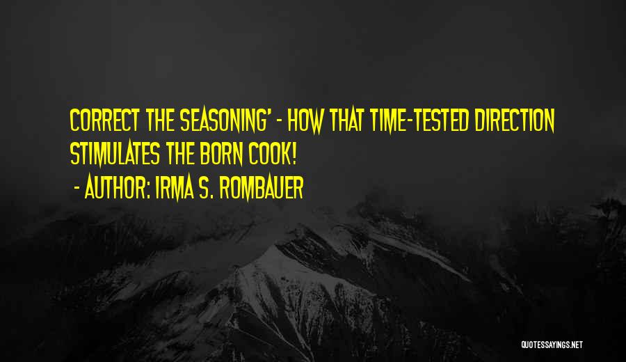 Time Tested Quotes By Irma S. Rombauer