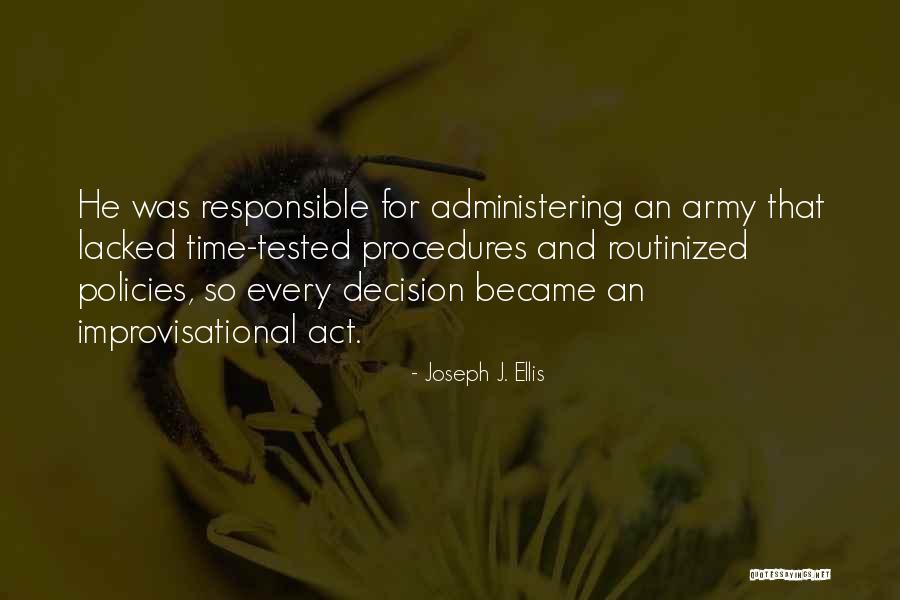 Time Tested Quotes By Joseph J. Ellis