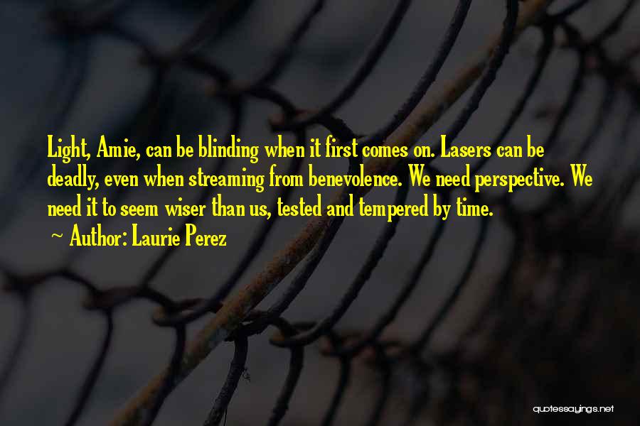 Time Tested Quotes By Laurie Perez