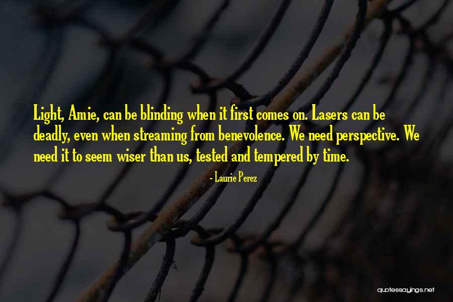 Time Tested Quotes By Laurie Perez