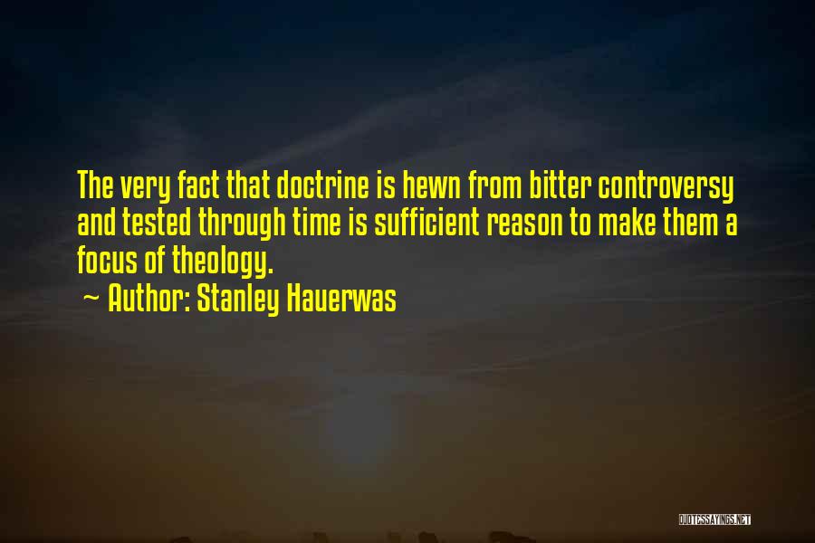 Time Tested Quotes By Stanley Hauerwas