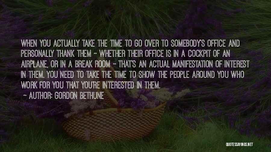 Time Thank You Quotes By Gordon Bethune