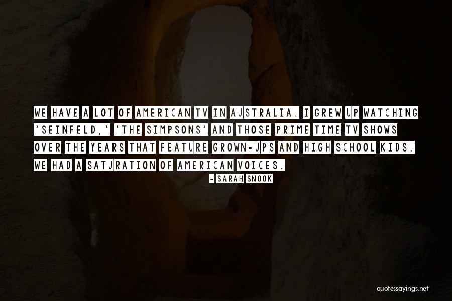 Time There In Australia Quotes By Sarah Snook Time There In Australia Quotes By Sarah Snook