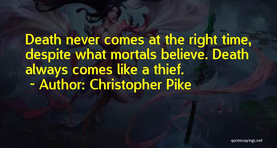 Time Thief Quotes By Christopher Pike