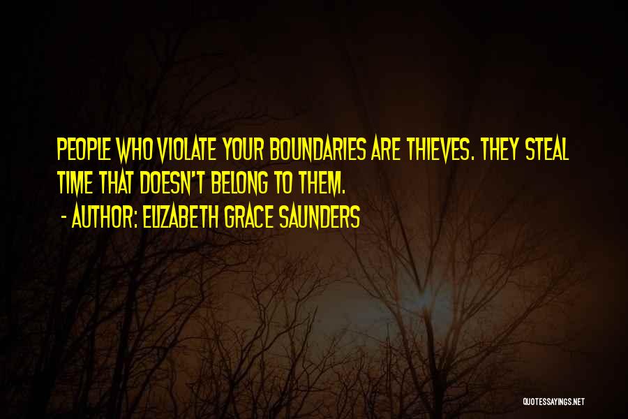 Time Thieves Quotes By Elizabeth Grace Saunders