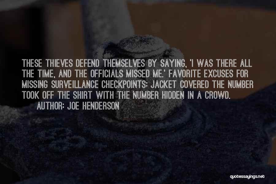 Time Thieves Quotes By Joe Henderson