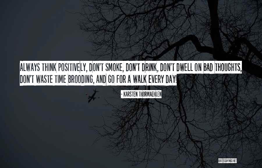 Time Thinkexist Quotes By Karsten Thormaehlen Time Thinkexist Quotes By Karsten Thormaehlen