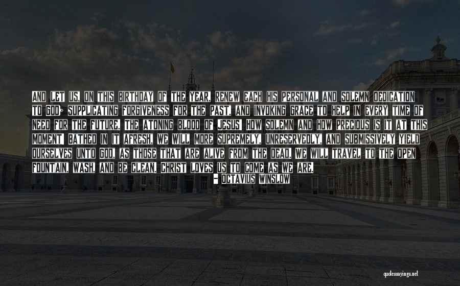 Time This Is Us Is On Quotes By Octavius Winslow Time This Is Us Is On Quotes By Octavius Winslow