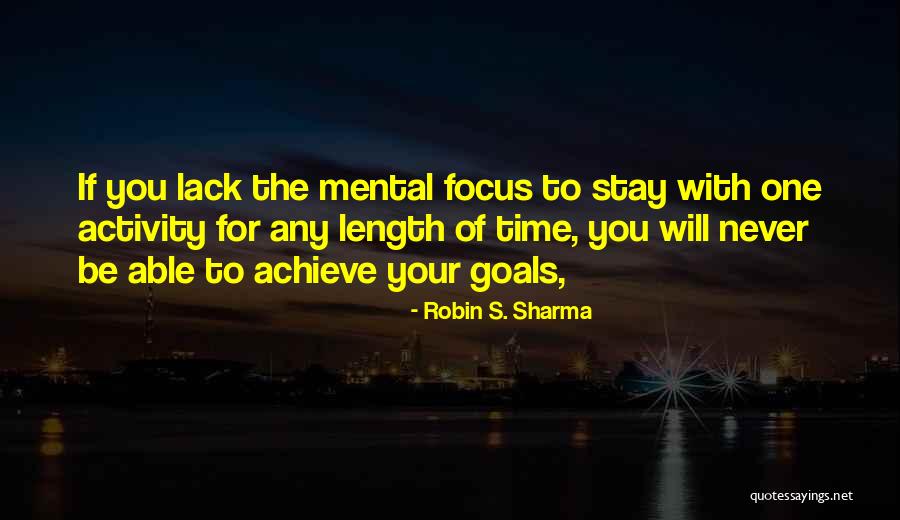 Time To Achieve Goals Quotes By Robin S. Sharma Time To Achieve Goals Quotes By Robin S. Sharma