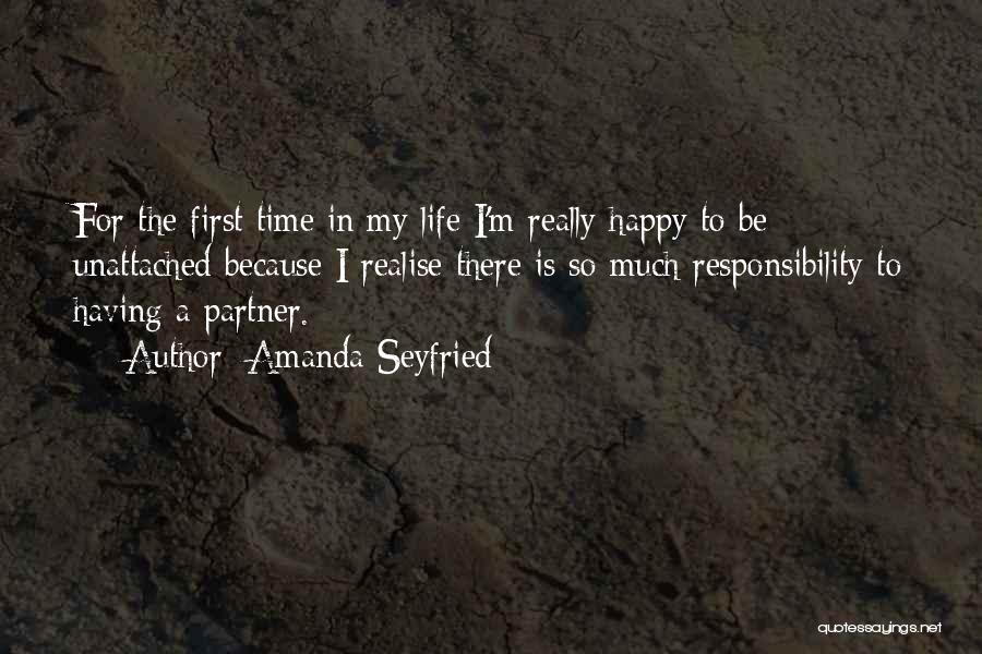 Time To Be Happy Quotes By Amanda Seyfried