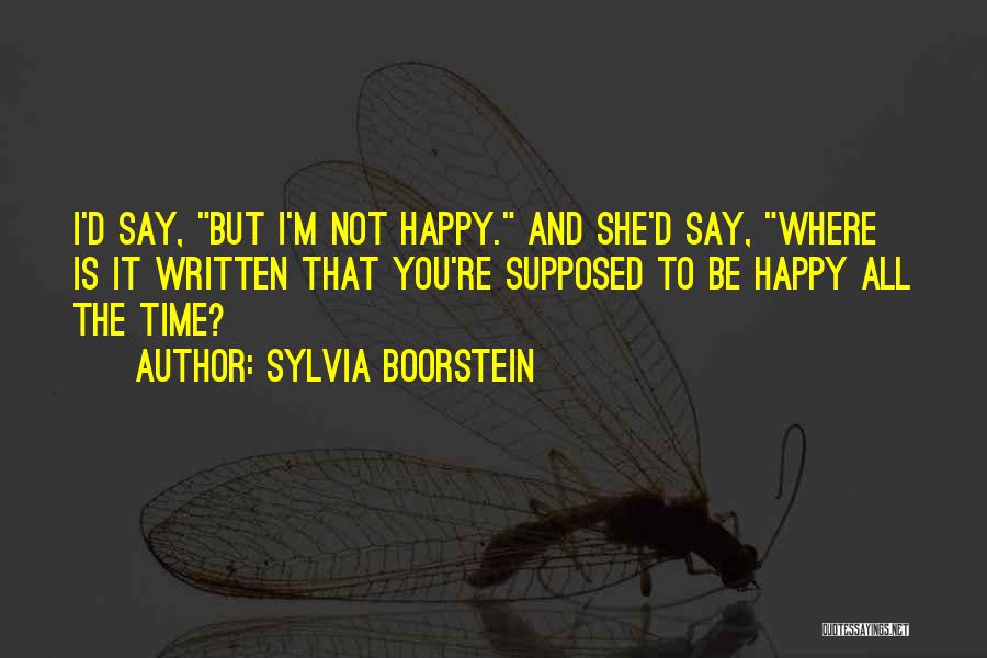 Time To Be Happy Quotes By Sylvia Boorstein