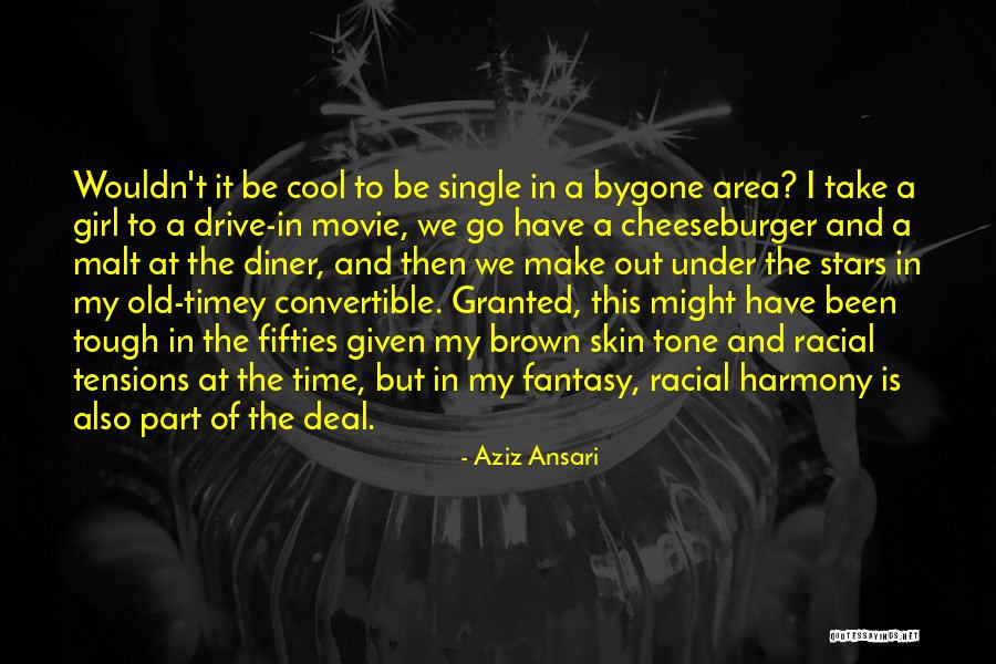 Time To Be Single Quotes By Aziz Ansari Time To Be Single Quotes By Aziz Ansari
