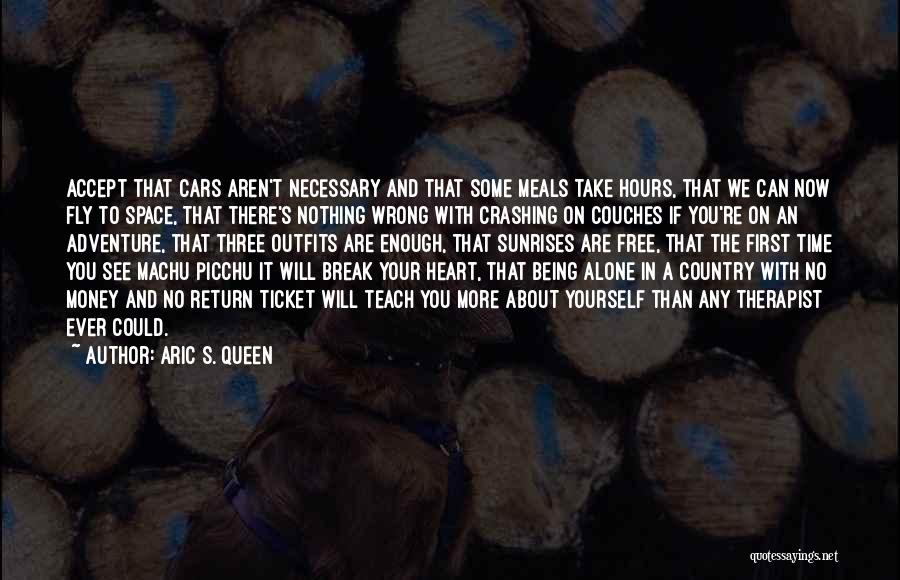 Time To Break Free Quotes By Aric S. Queen