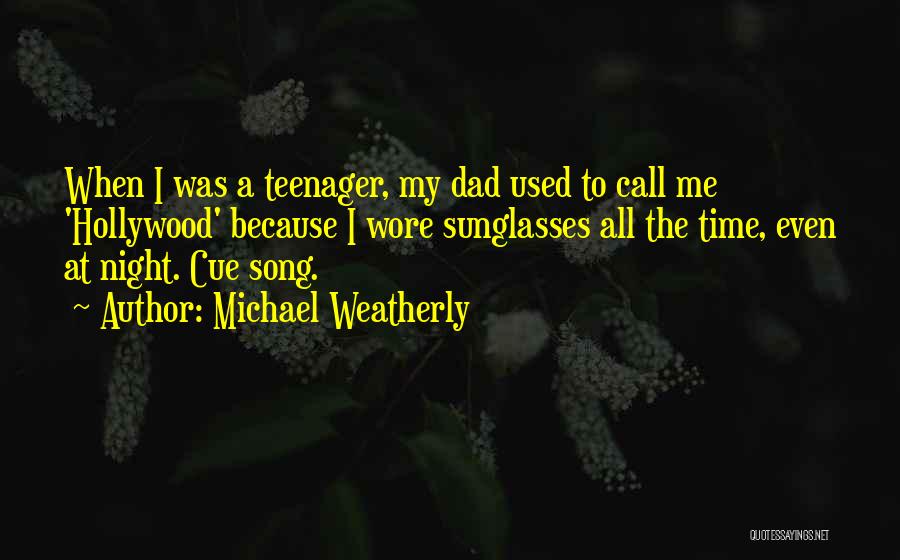 Time To Call It A Night Quotes By Michael Weatherly