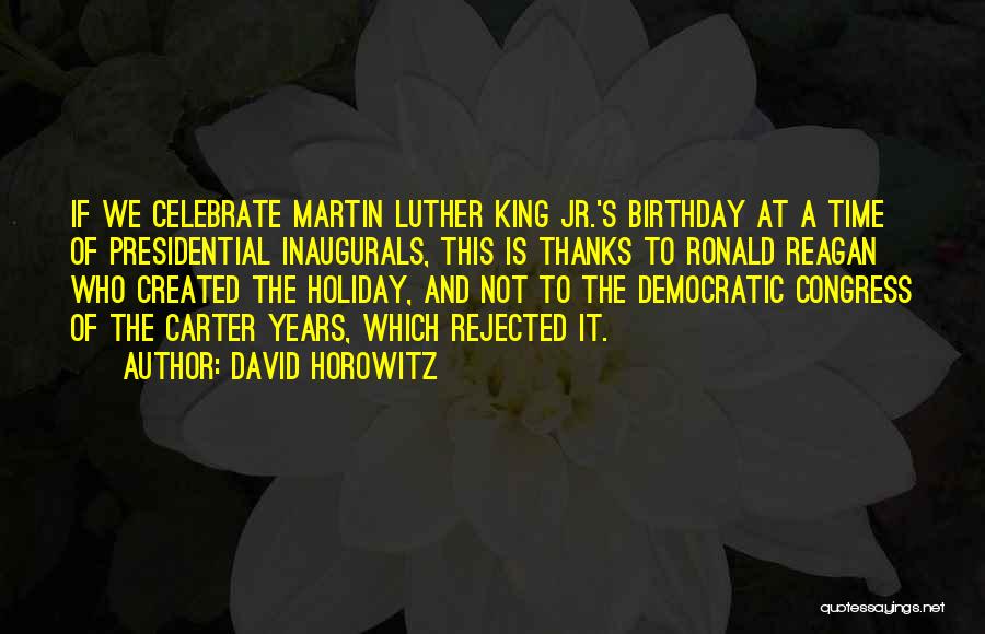 Time To Celebrate Birthday Quotes By David Horowitz