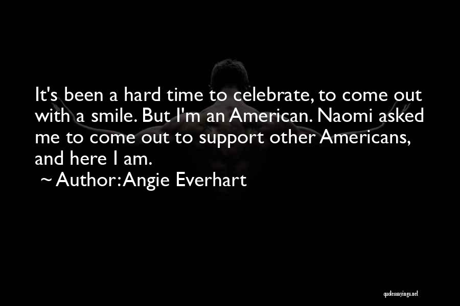 Time To Celebrate Quotes By Angie Everhart