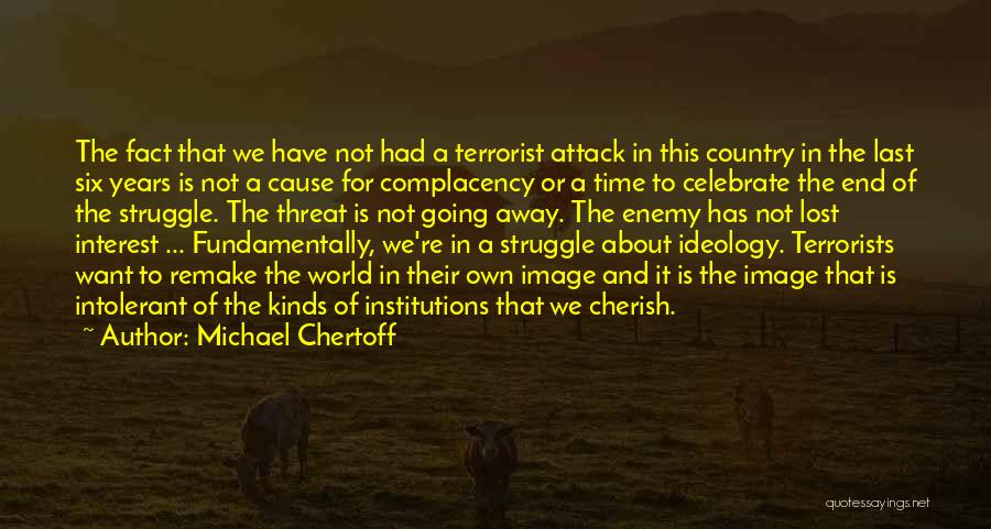 Time To Celebrate Quotes By Michael Chertoff