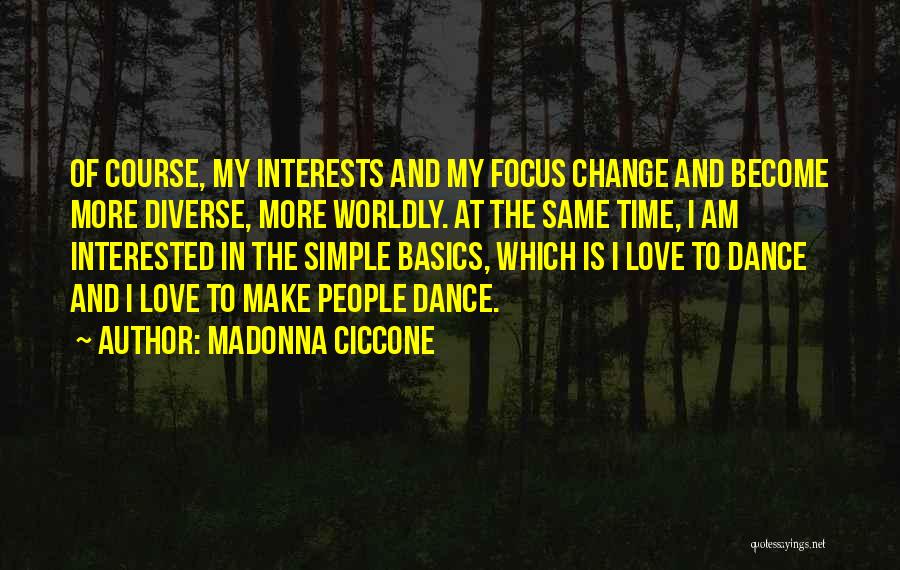 Time To Change Course Quotes By Madonna Ciccone