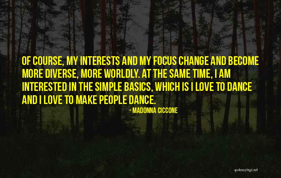 Time To Change Course Quotes By Madonna Ciccone