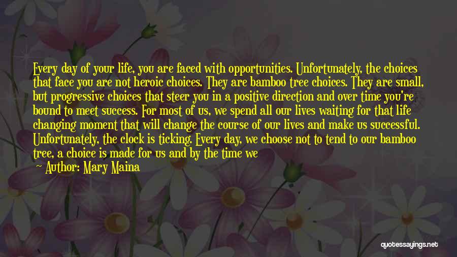 Time To Change Course Quotes By Mary Maina