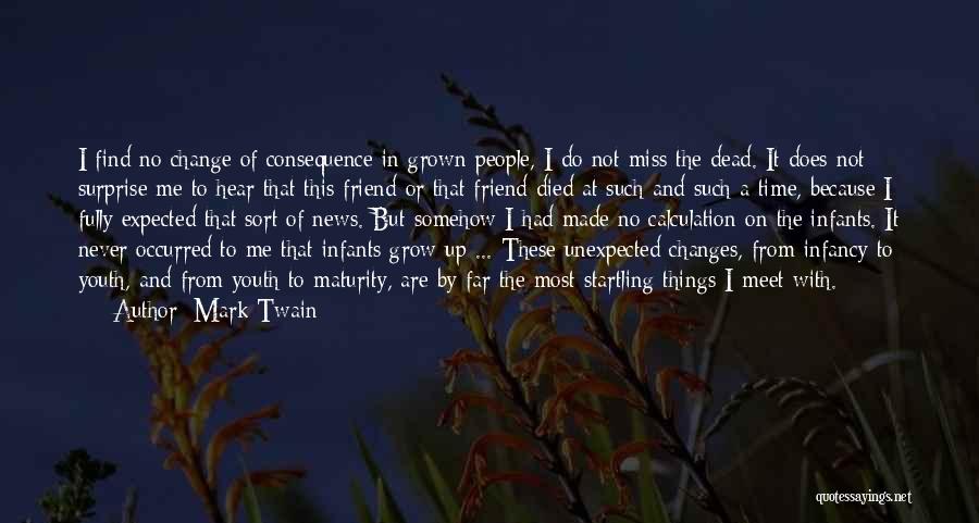 Time To Change Things Quotes By Mark Twain