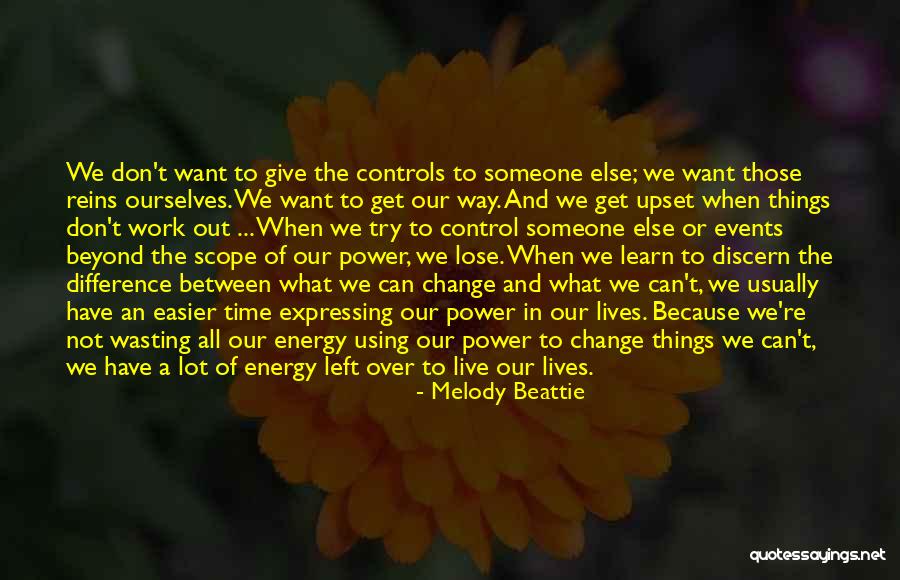 Time To Change Things Quotes By Melody Beattie