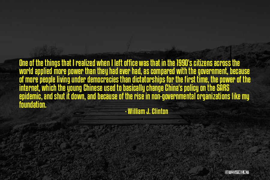 Time To Change Things Quotes By William J. Clinton