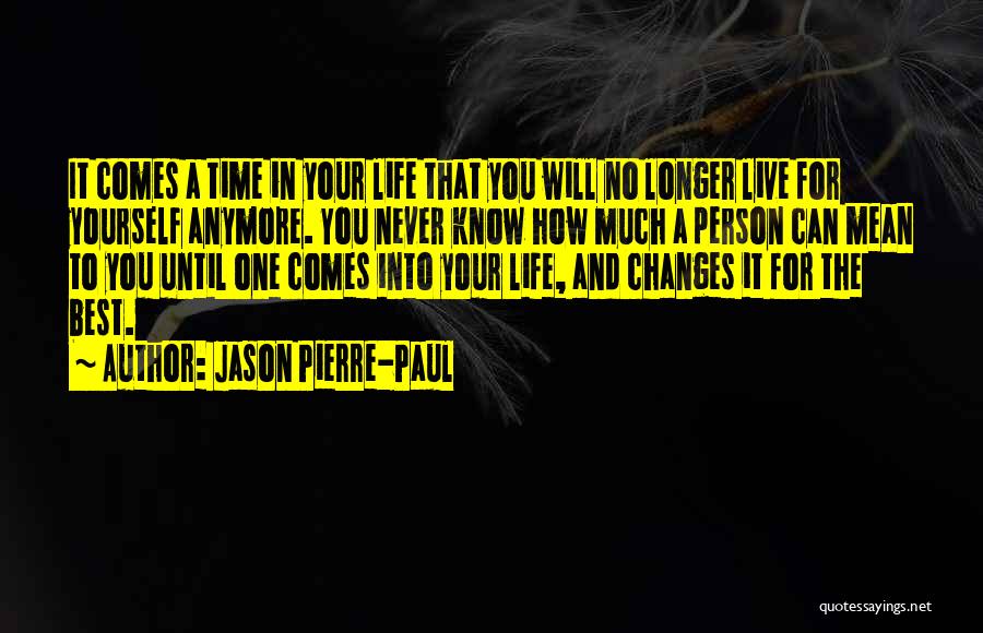 Time To Change Yourself Quotes By Jason Pierre-Paul