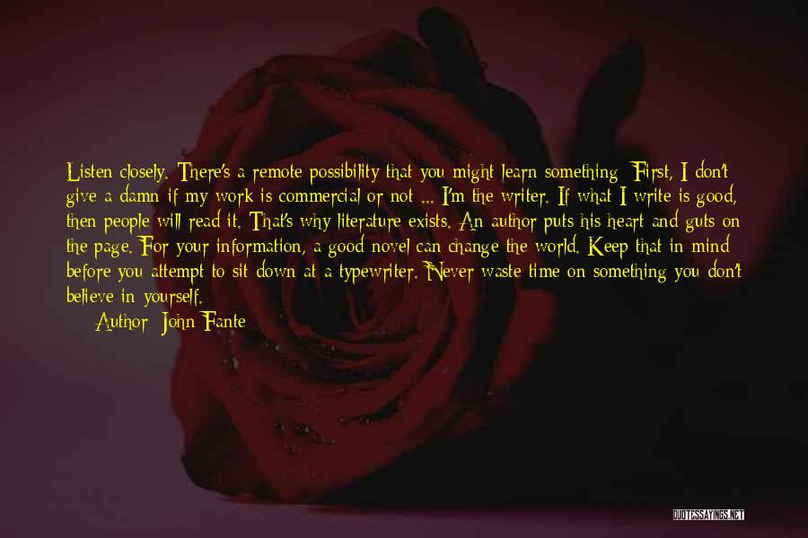 Time To Change Yourself Quotes By John Fante