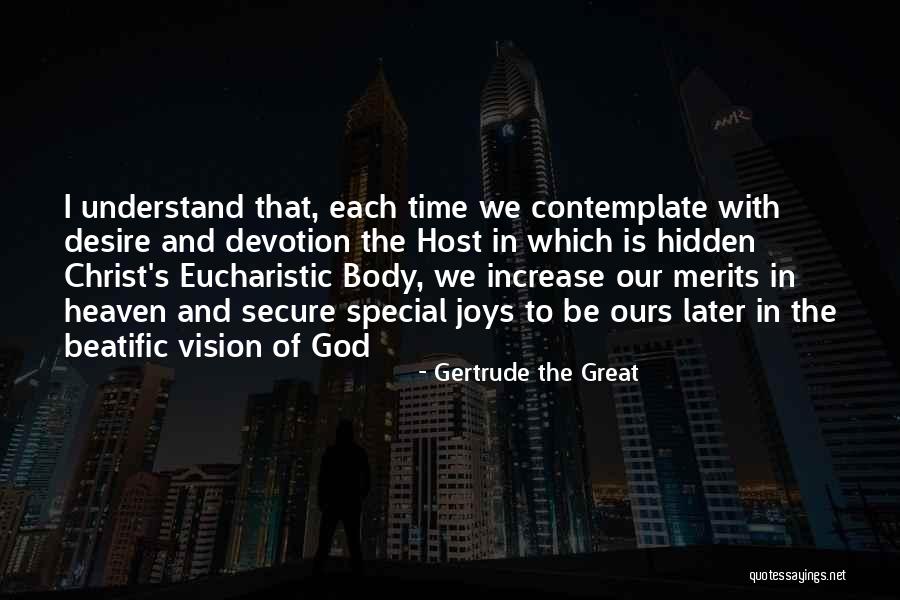 Time To Contemplate Quotes By Gertrude The Great Time To Contemplate Quotes By Gertrude The Great