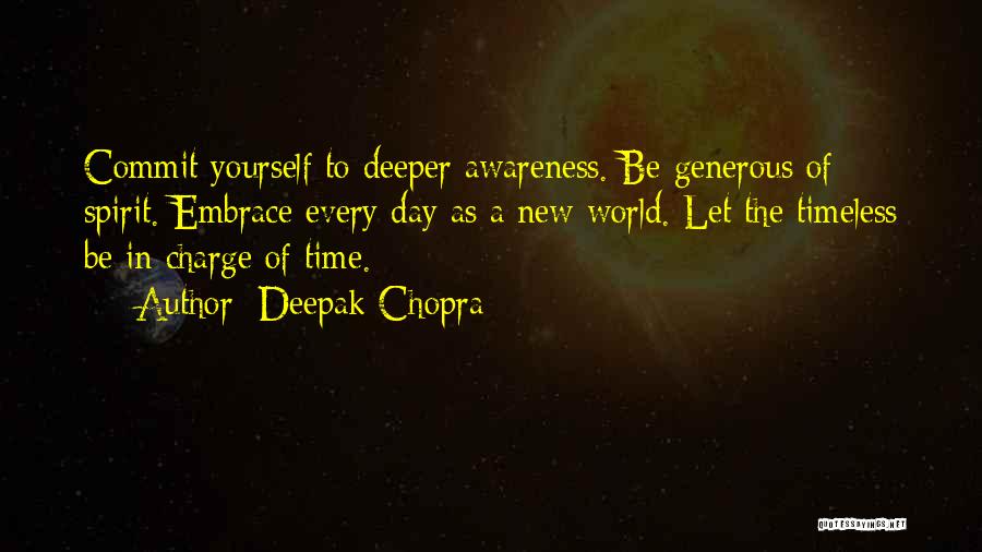 Time To Embrace Quotes By Deepak Chopra
