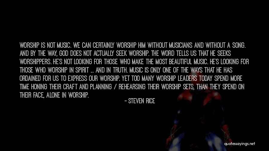 Time To Face The Truth Quotes By Steven Rice