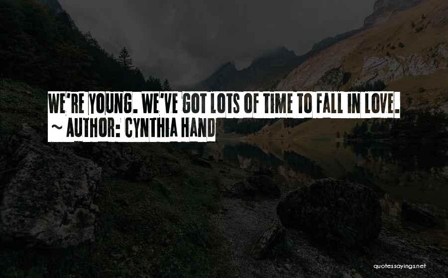 Time To Fall In Love Quotes By Cynthia Hand