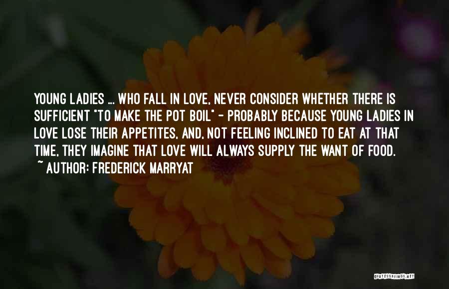 Time To Fall In Love Quotes By Frederick Marryat