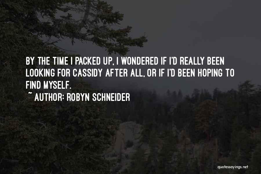 Time To Find Myself Quotes By Robyn Schneider