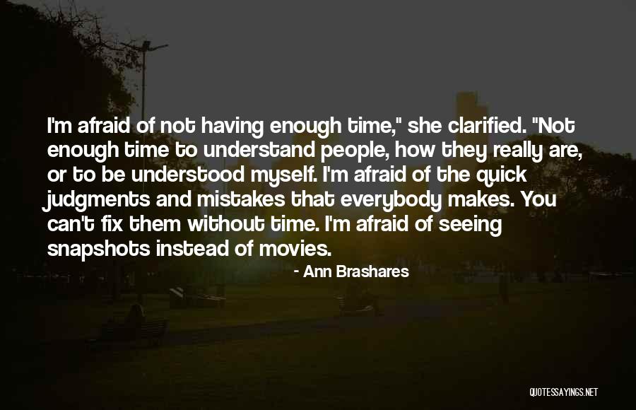Time To Fix Myself Quotes By Ann Brashares Time To Fix Myself Quotes By Ann Brashares